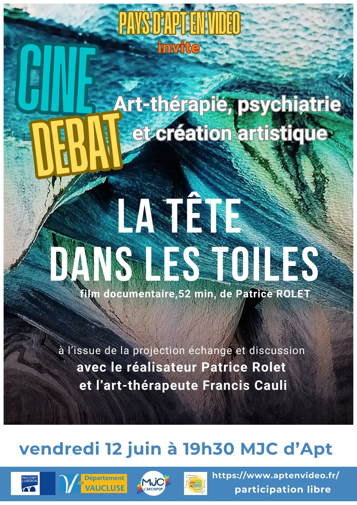 Cin� d�bat : la t�te dans les toiles