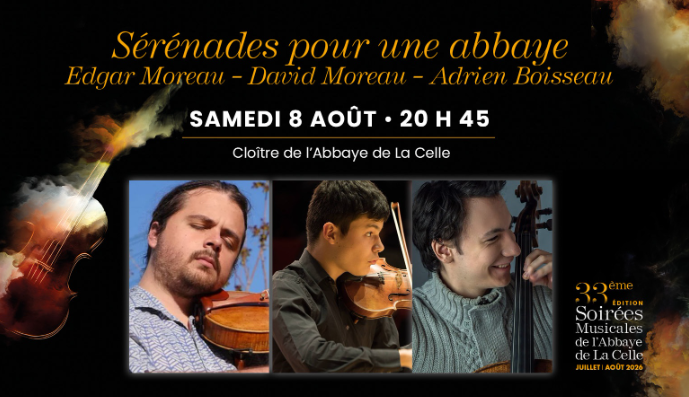 Concert : S�r�nades pour une abbaye - musique classique | Les Soir�es musicales de l'Abbaye de La Celle
