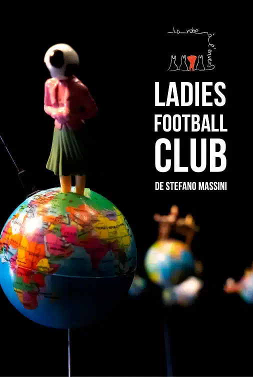 Ladies Football Club - La Robe � l'Envers