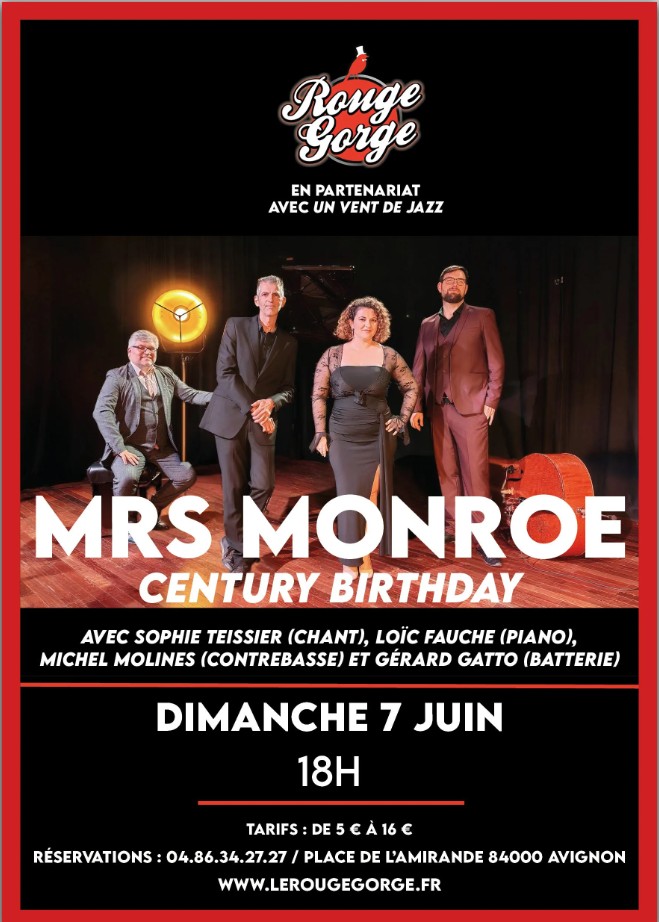 Mrs Monroe en concert - Century birthday