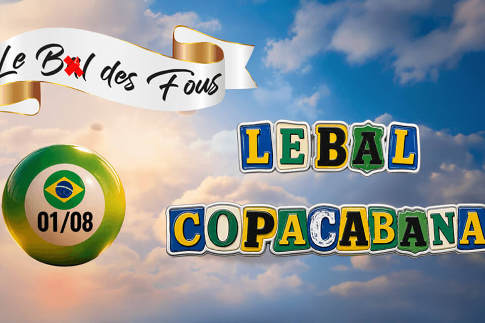 Le Bal Copacabana