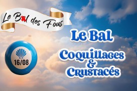 Le Bal Coquillages & Crustac�s