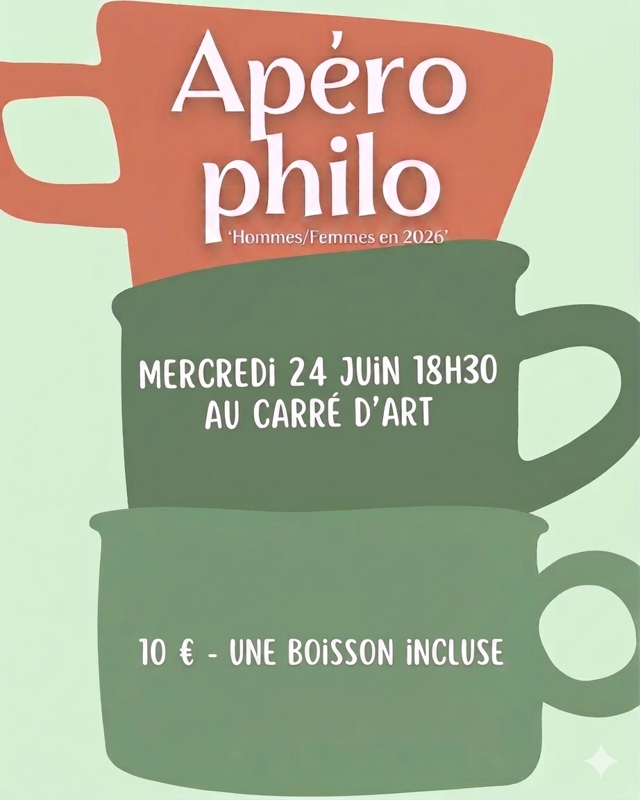 Au Carr� d'Art - Ap�ro Philo - 'Hommes/Femmes en 2026'