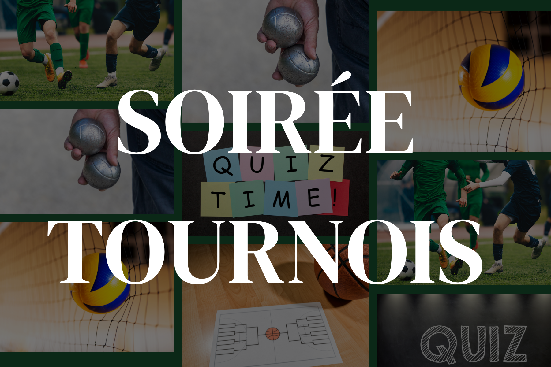Soir�e Tournois