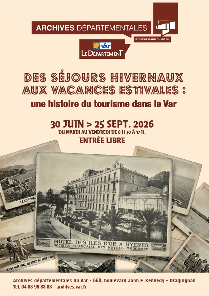 Des s�jours hivernaux aux vacances estivales : une histoire du tourisme dans le Var.
