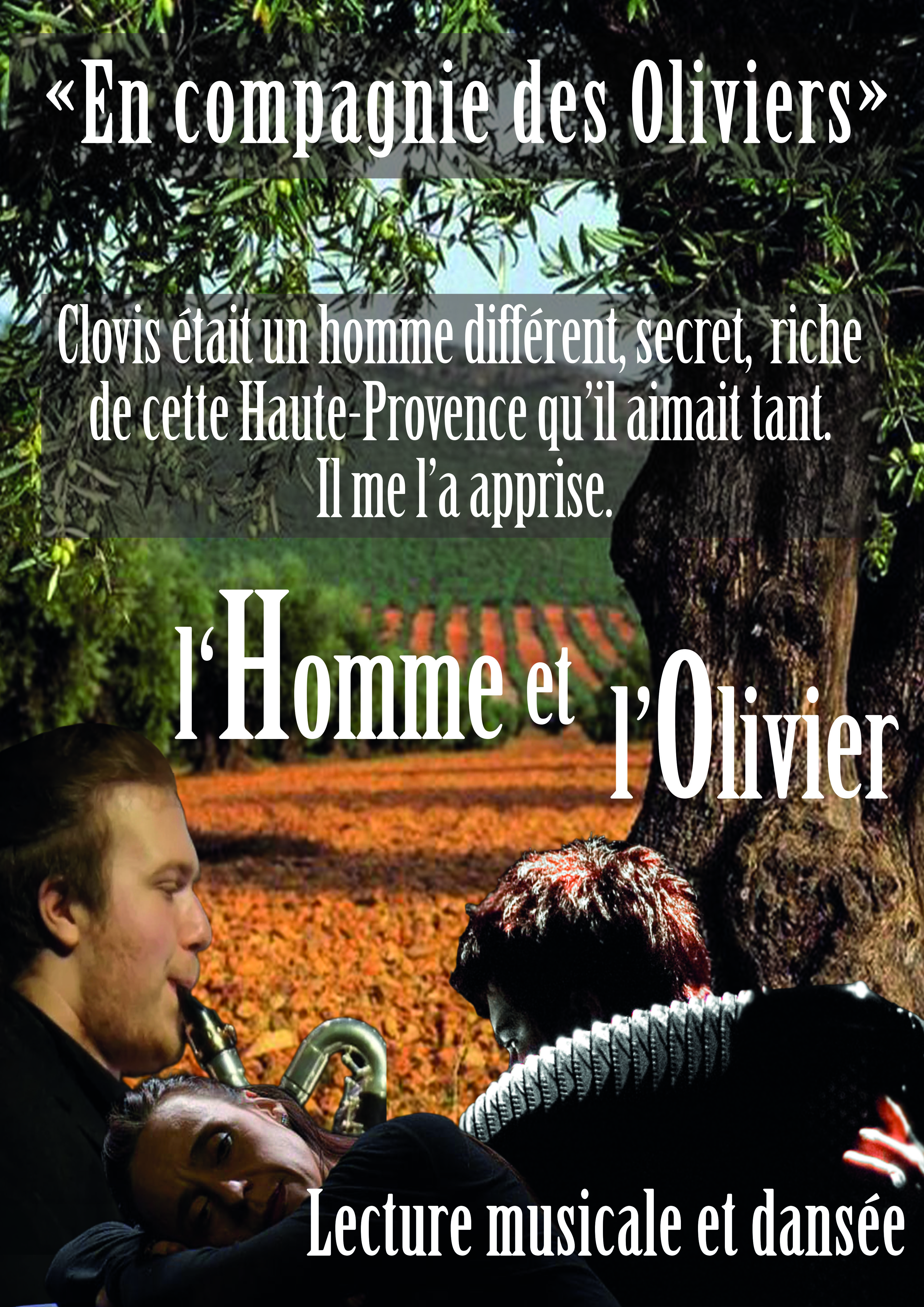 L'homme et l'Olivier, lecture musicale et dans�e
