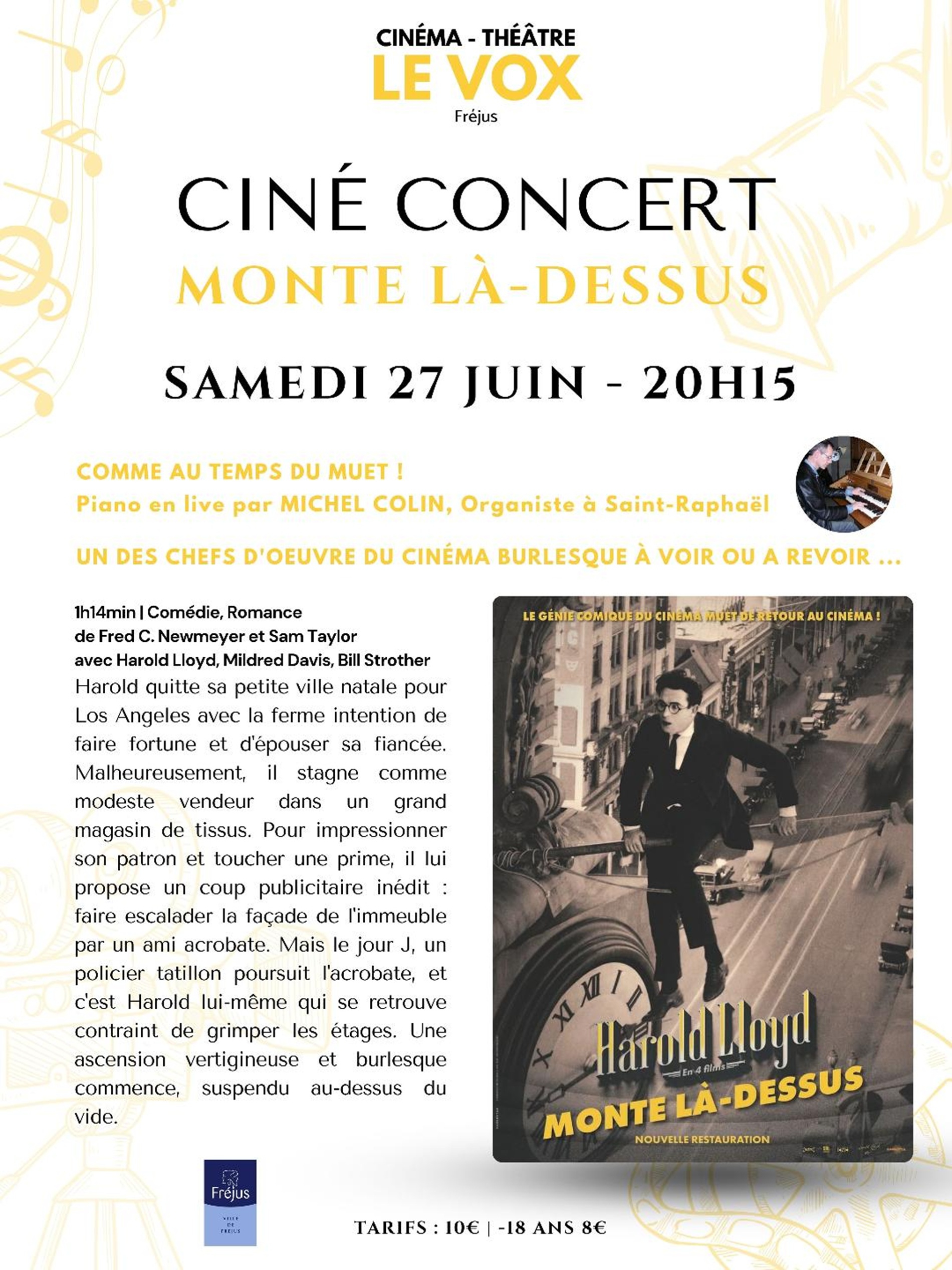 CIN� CONCERT : MONTE L�-DESSUS  Comme au temps du muet, par Michel Colin, organiste � Saint Rapha�l