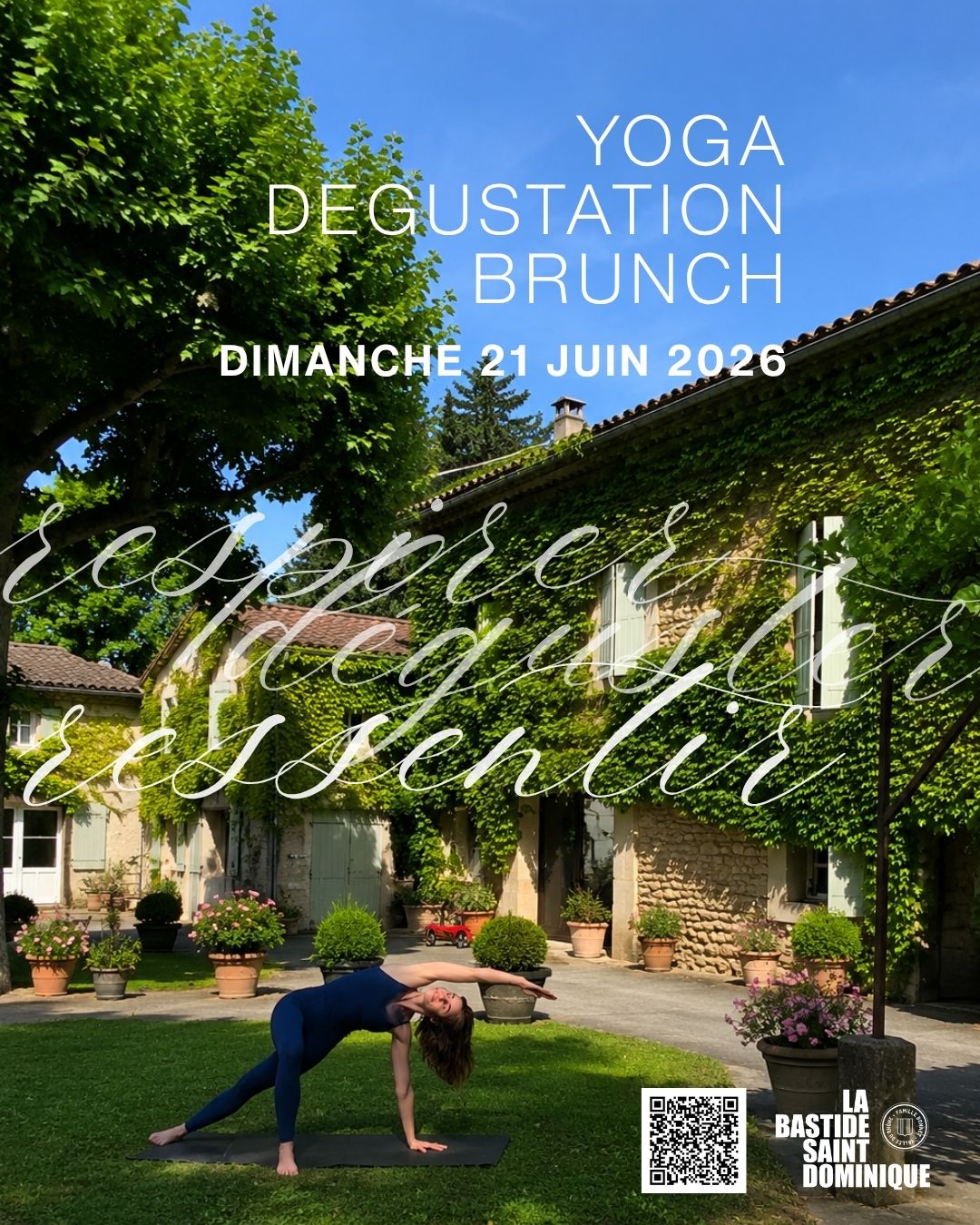 Yoga - D�gustation - Brunch � la Bastide St Dominique