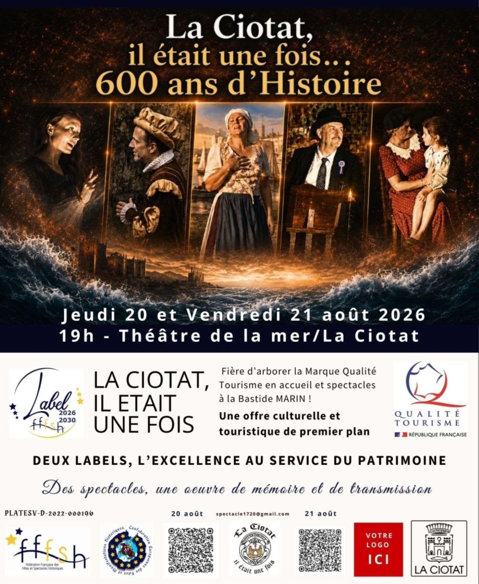 Spectacle historique La Ciotat, il �tait une fois 600 ans d'histoire