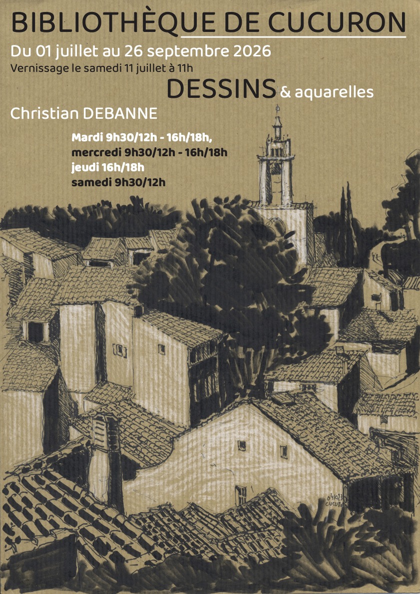Exposition Dessins & aquarelles par Christian Debanne � la biblioth�que de Cucuron