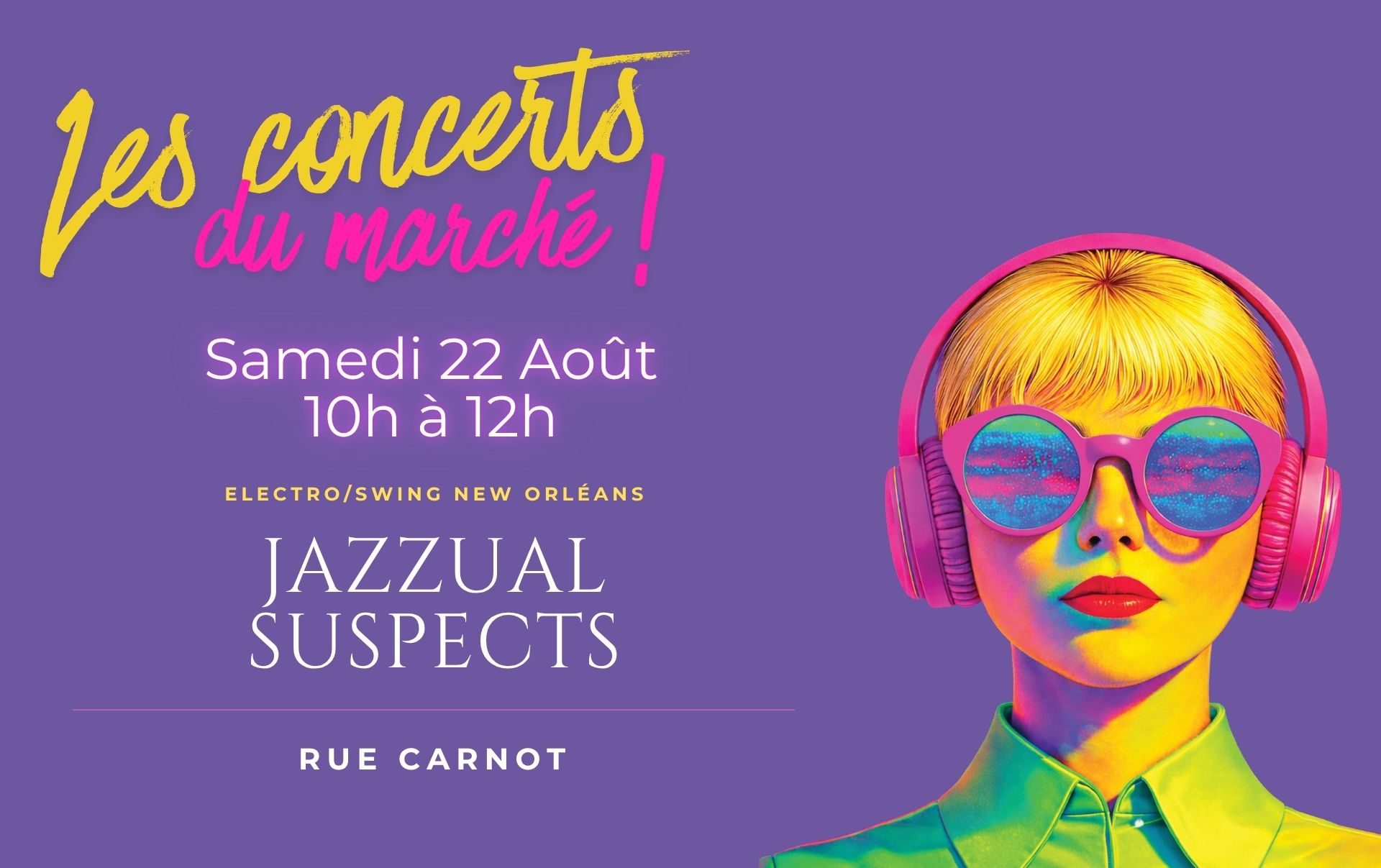 Les Concerts du March� - Jazzual Suspects - Festival Eclat(s) d'�t�