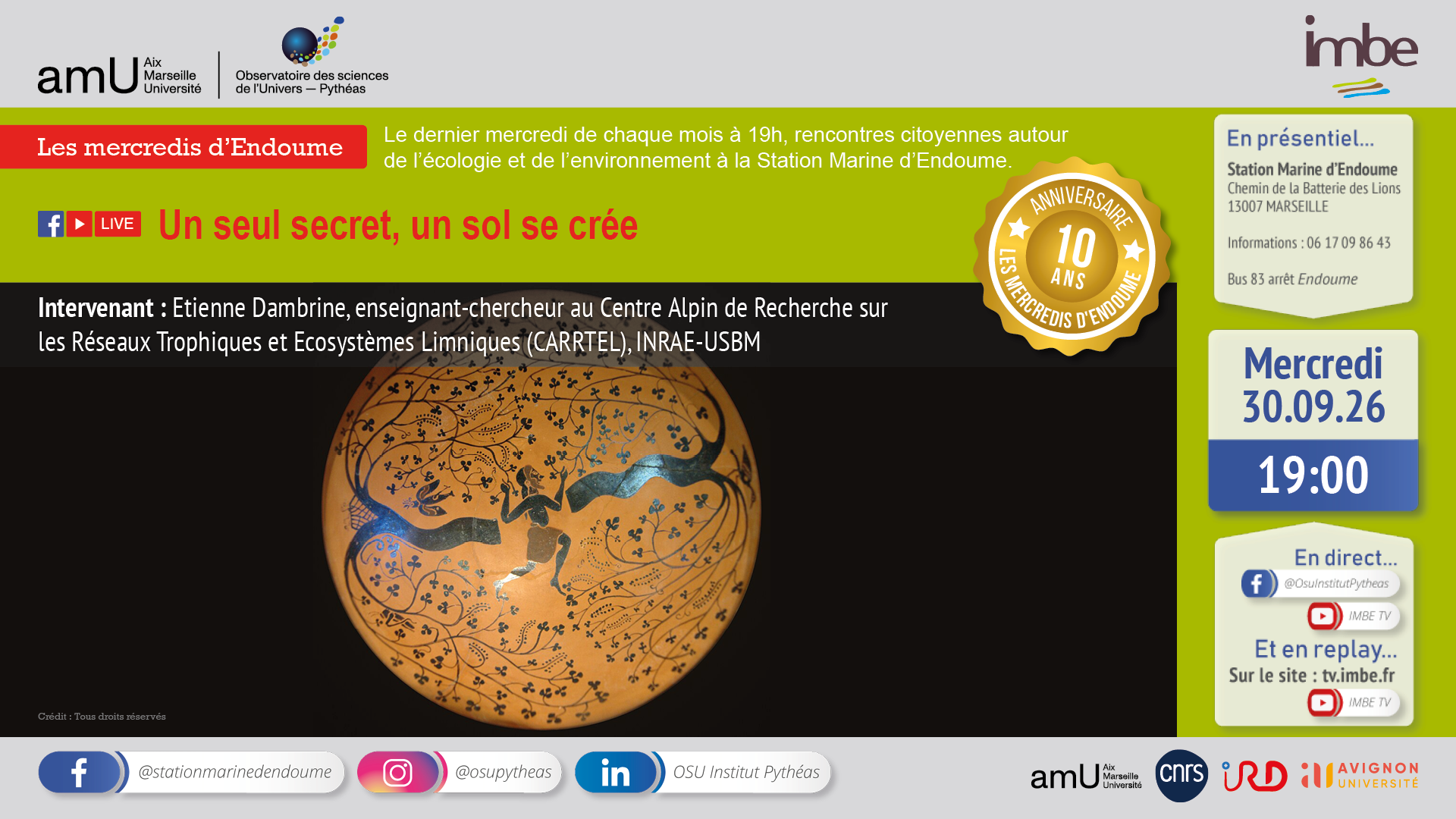 Les mercredis d'Endoume / Un seul secret, un sol se cre?e