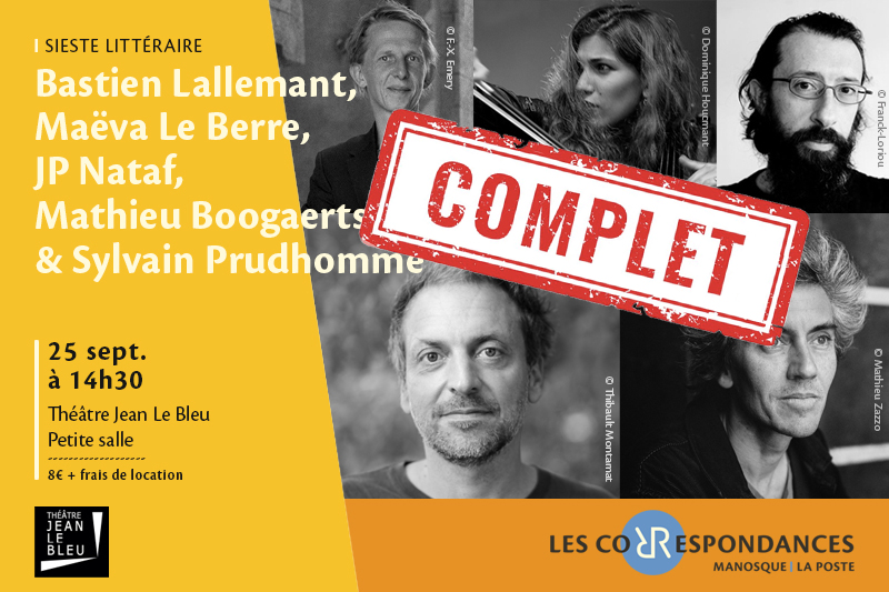 COMPLET Sieste litt�raire par Bastien Lallemant, Ma�va Le Berre, JP Nataf, Mathieu Boogaerts & Sylvain  Prudhomme - Les Correspondances 2026