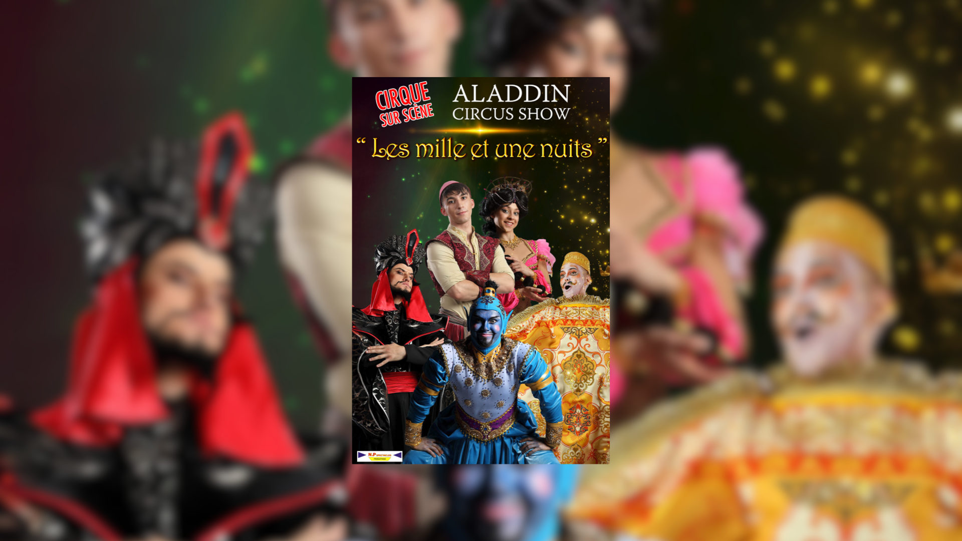 Th�atre Galli: Aladdin Circus show | Les mille et une nuits