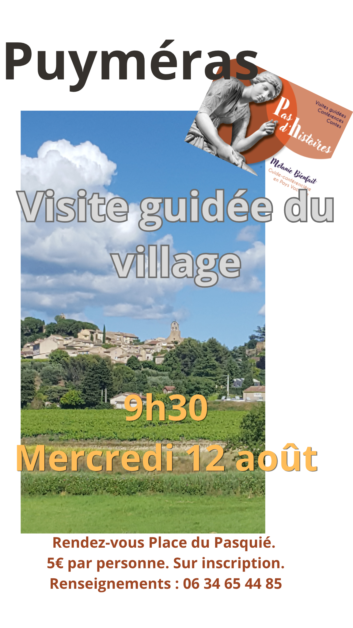 Visite guid�e du village de Puym�ras avec M�lanie Bienfait Pas d'Histoires