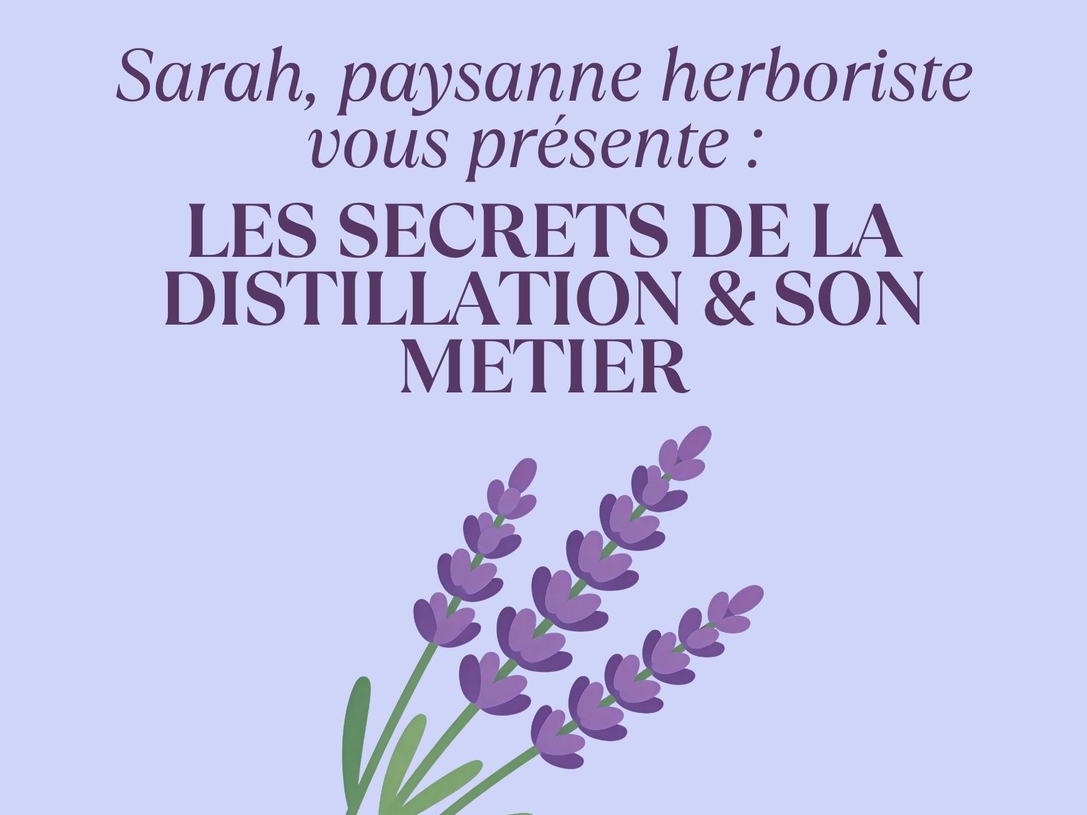 Atelier distillation au Comptoir Paysan avec Sarah