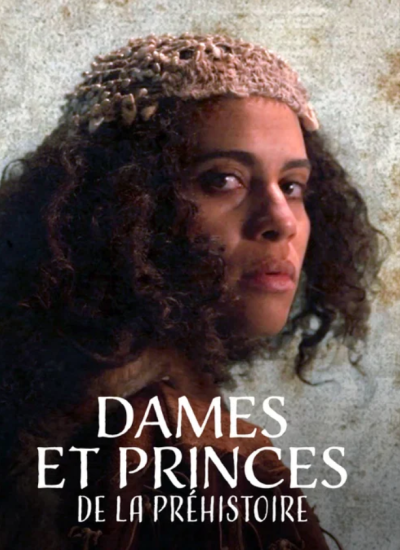 Diffusion au Mus�e Micro-Folie : 'Dames et Princes de la Pr�histoire