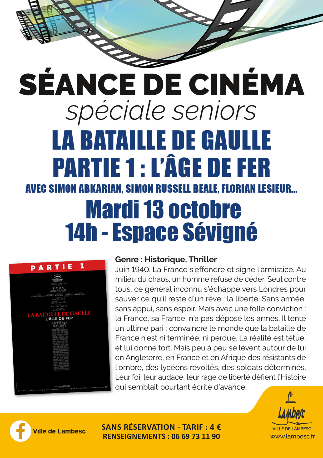 Cin� Seniors - La bataille de Gaulle - partie 1 : L��ge de fer