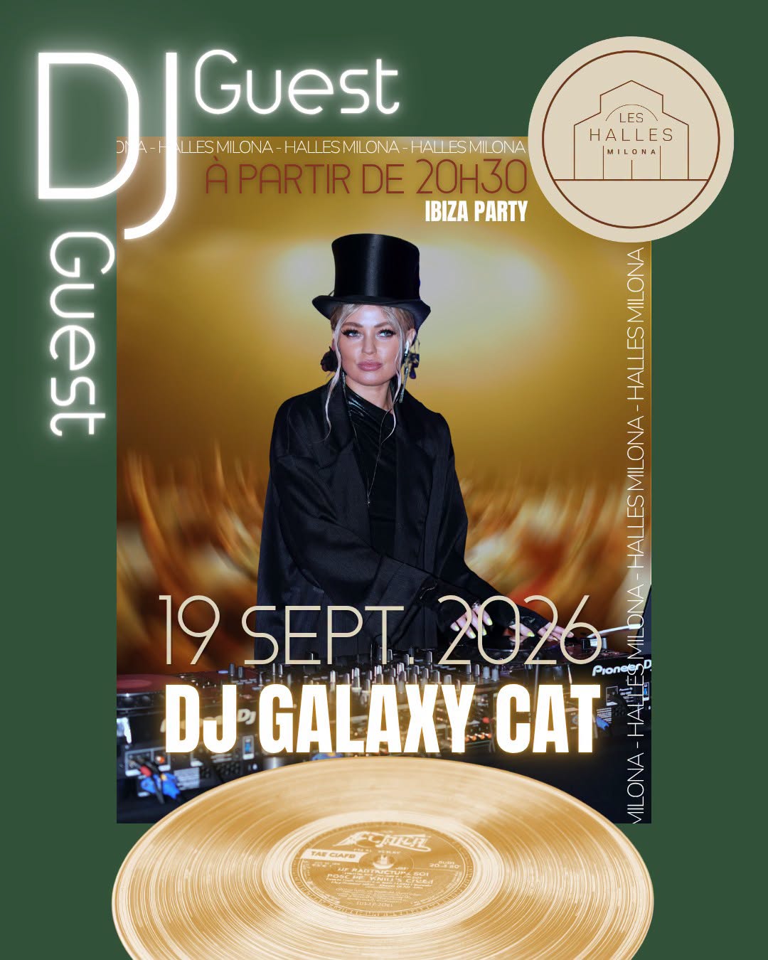 DJ Guest Galaxy Cat aux Halles Milona