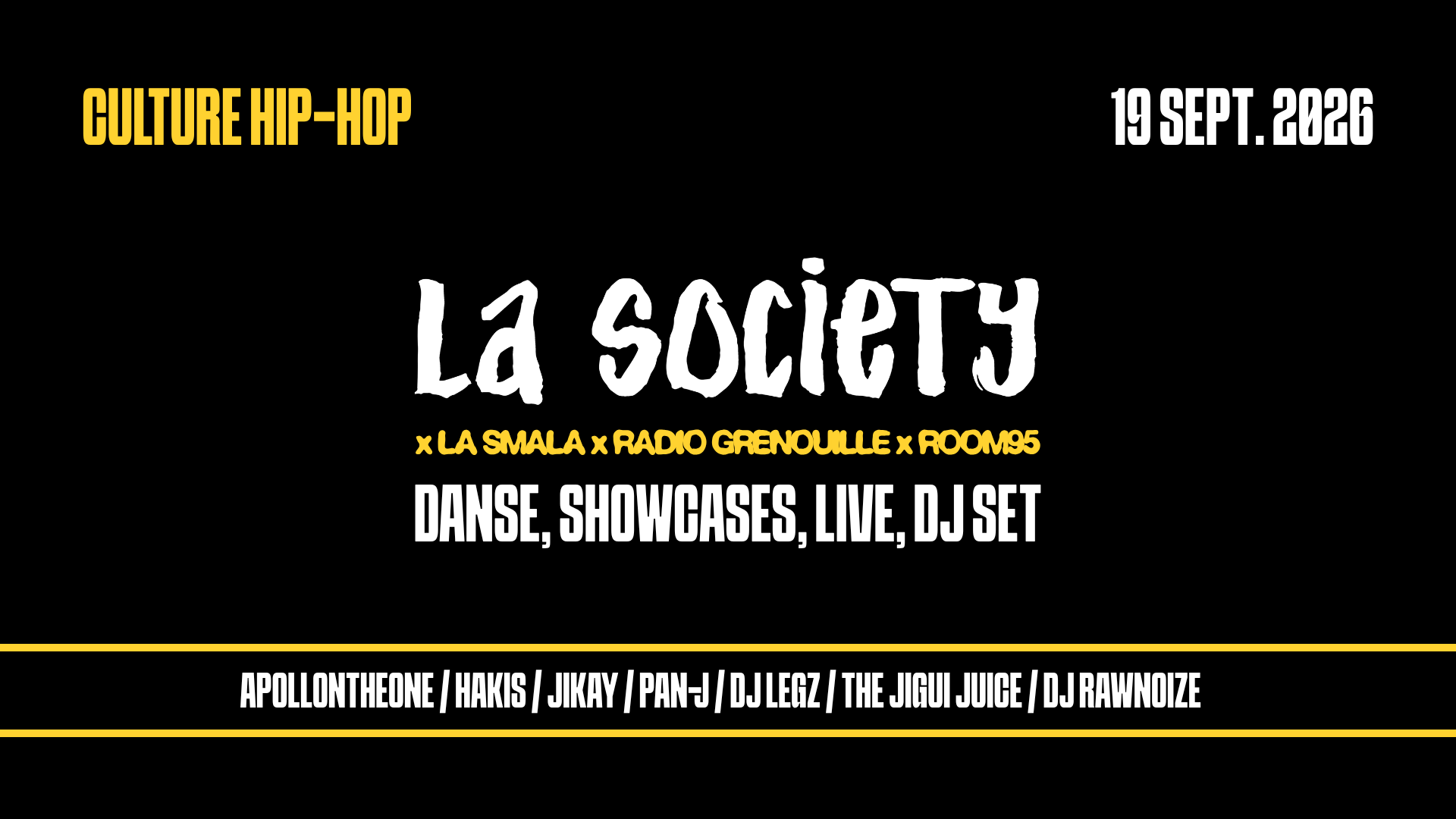 La Society � La Smala de Marseille � Radio Grenouille � Room95