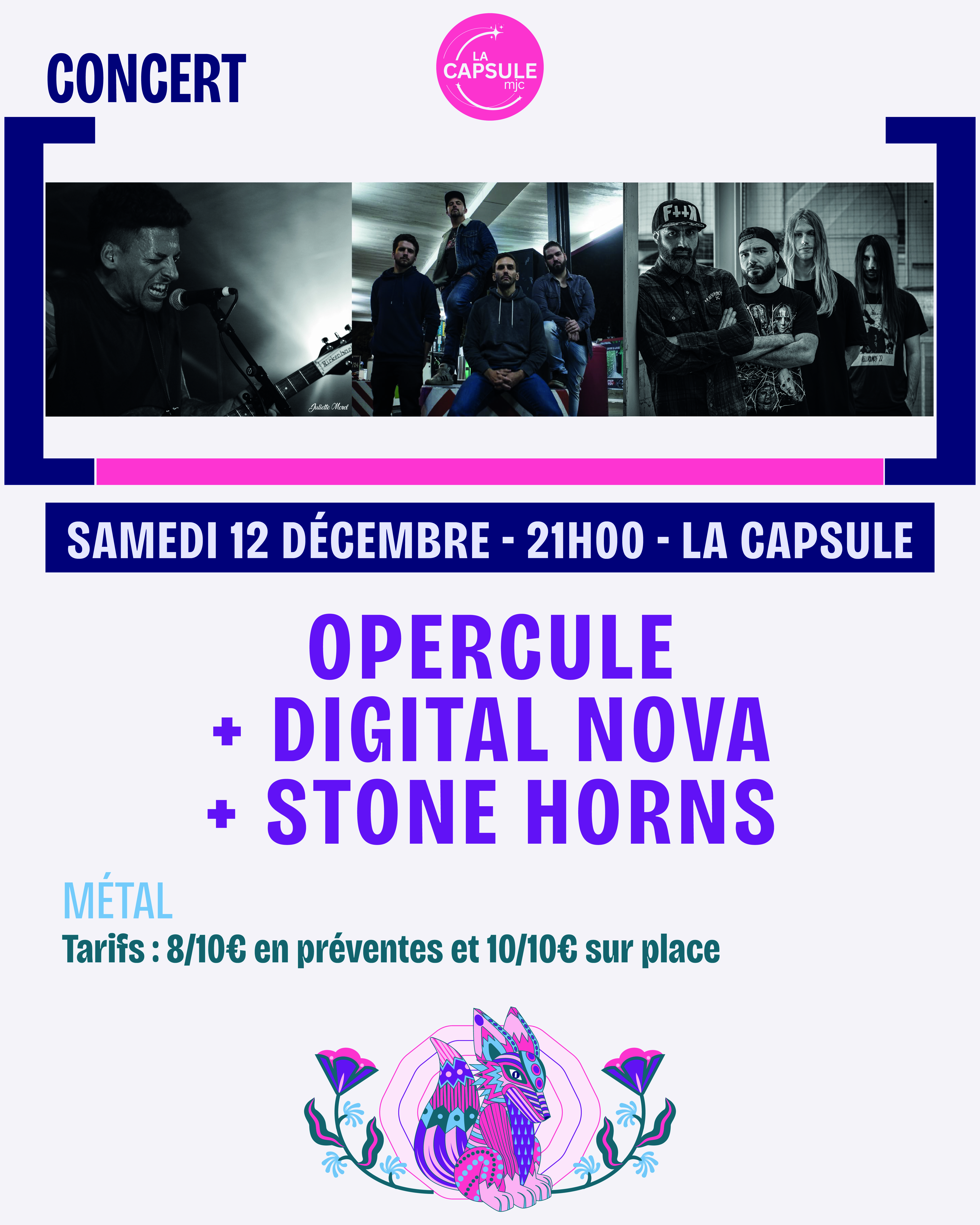 Soir�e m�tal : Opercule, Digital Nova et Stone Horns