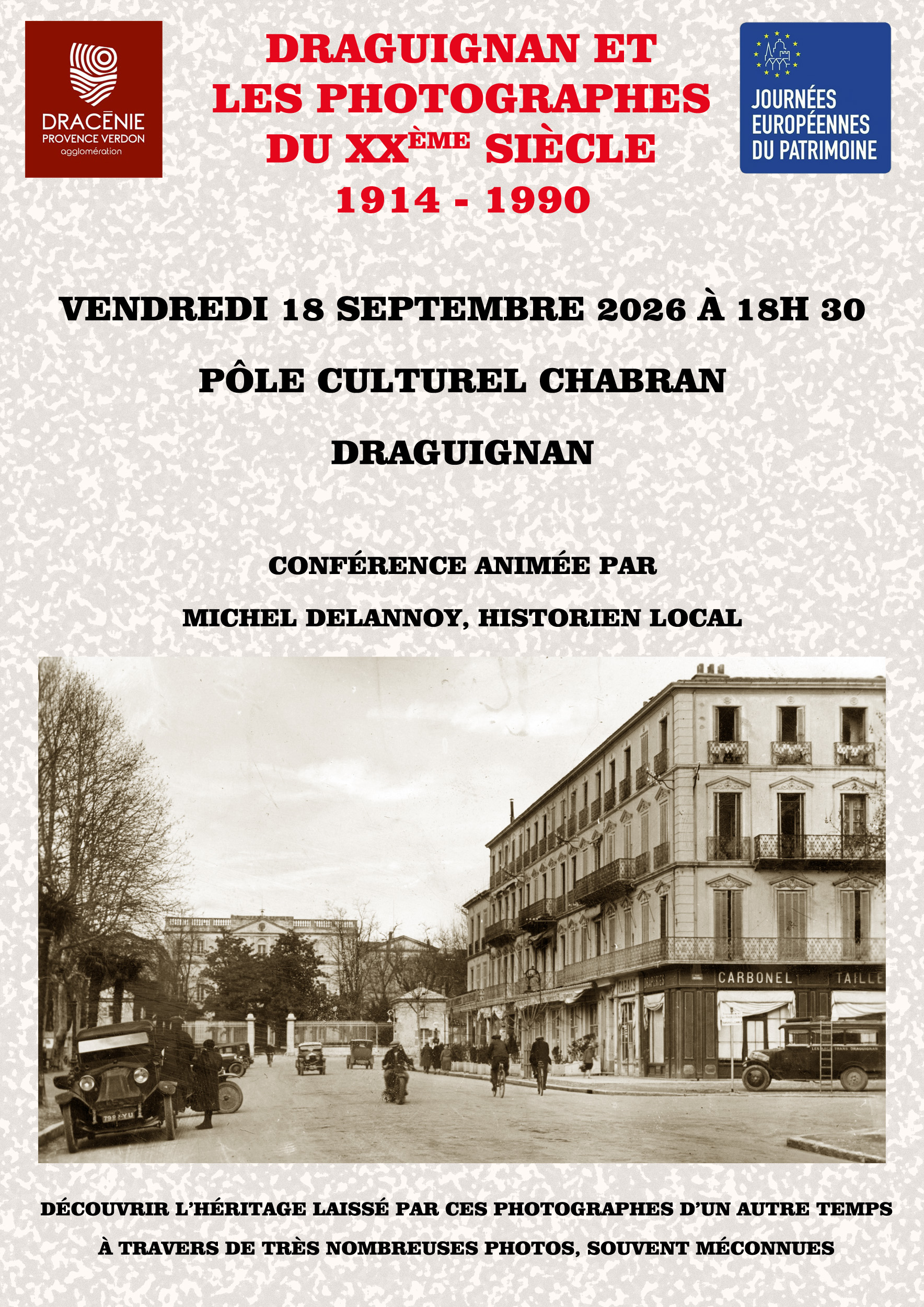 Draguignan et les photographes du XX�me si�cle 1914 - 1990