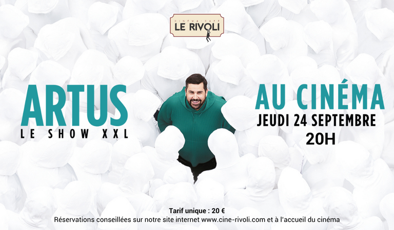 ARTUS  : Le show XXL au cin�ma