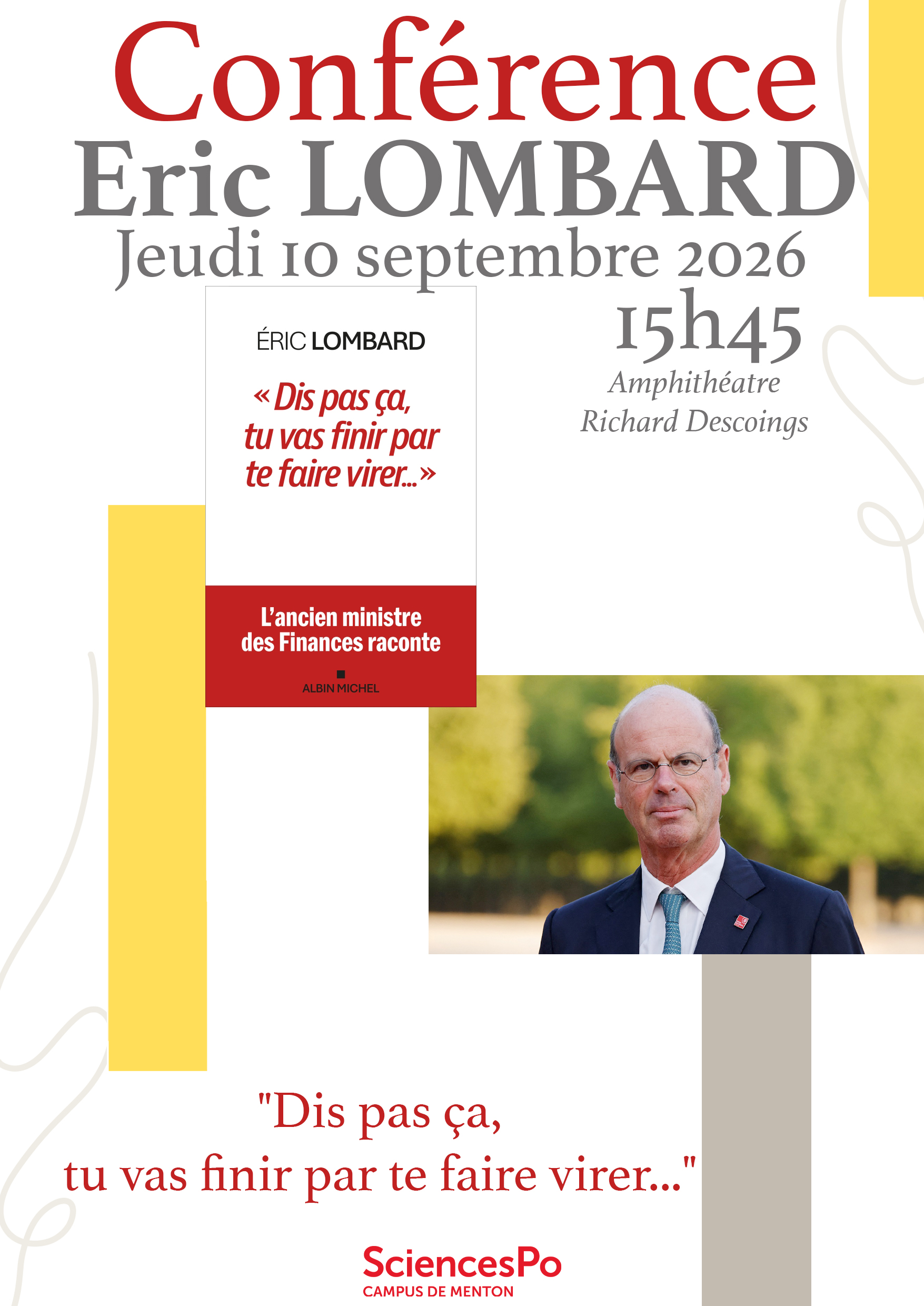 Conf�rence : M. Eric Lombard Ministre de l'Economie (2024-2025)