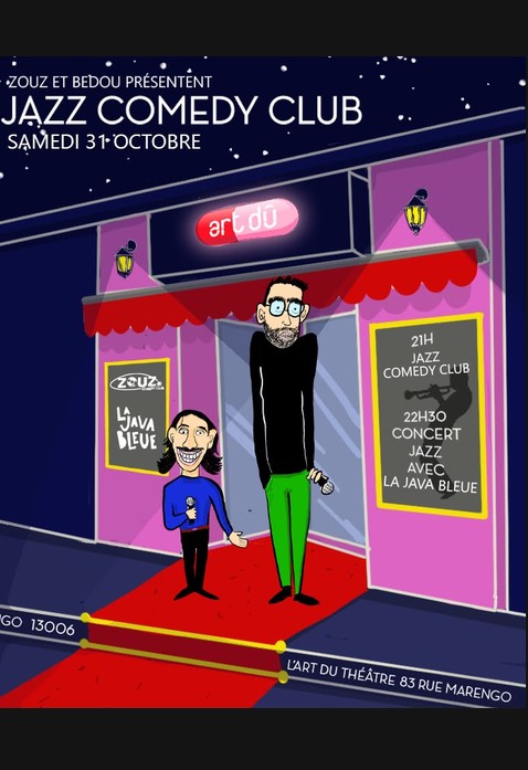 Zouz, Bedou : Jazz Com�dy Club