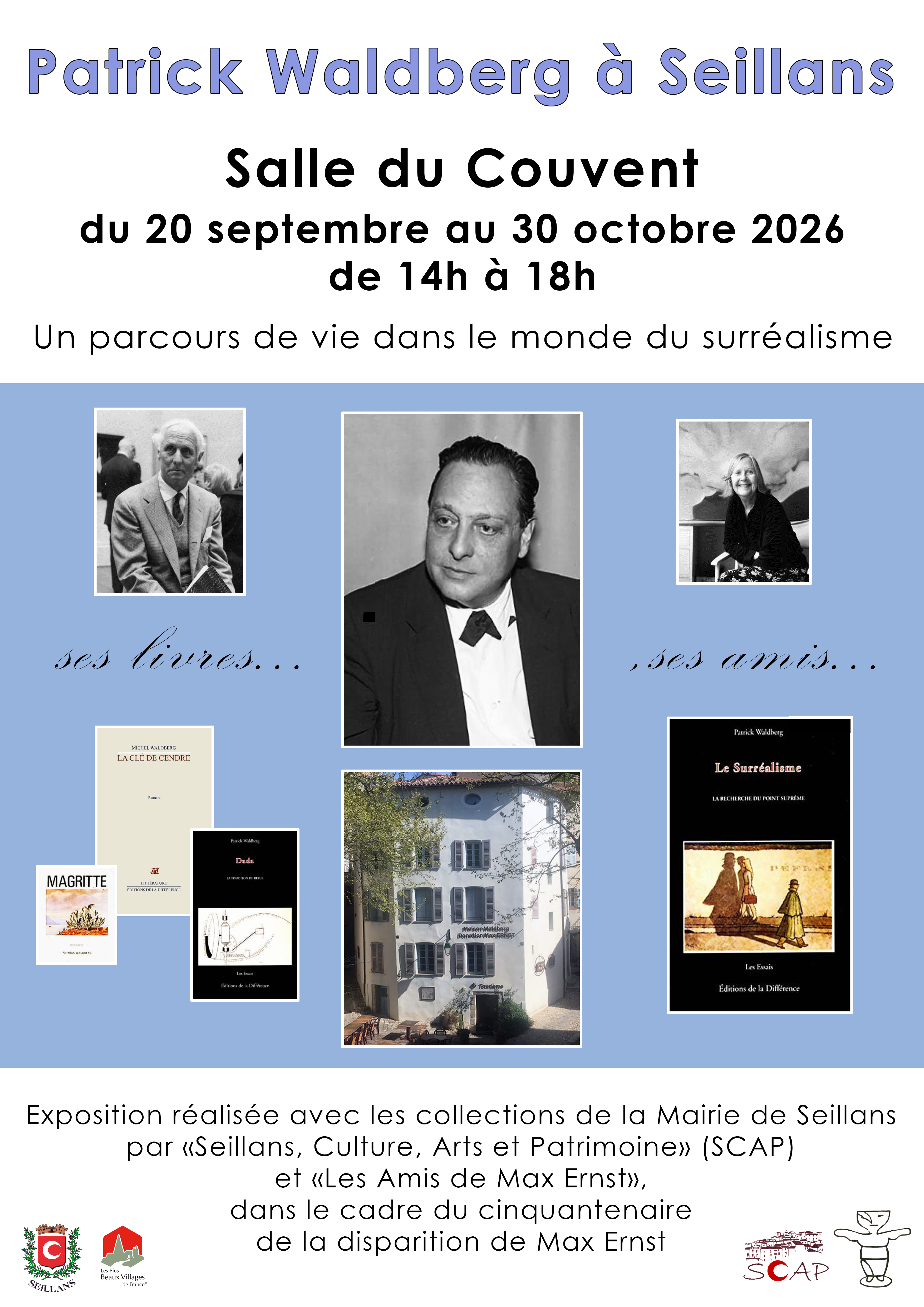 Exposition Patrick Waldberg � Seillans ou 