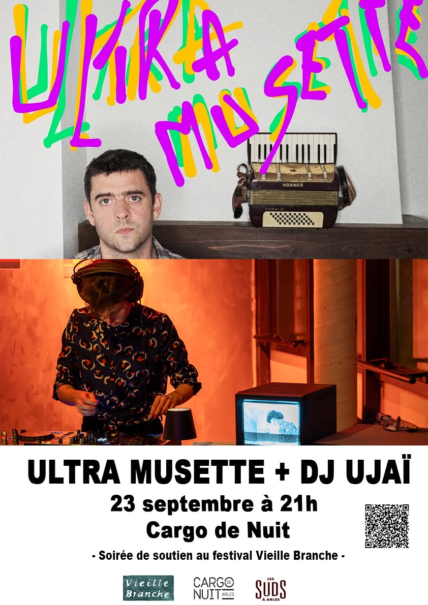 Soir�e de soutien au festival Vieille Branche : Bal Ultramusette de Arthur Bacon et DJ UJA�