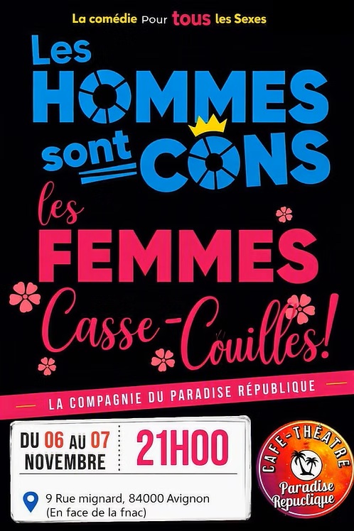Les hommes sont cons, les femmes casse-couilles