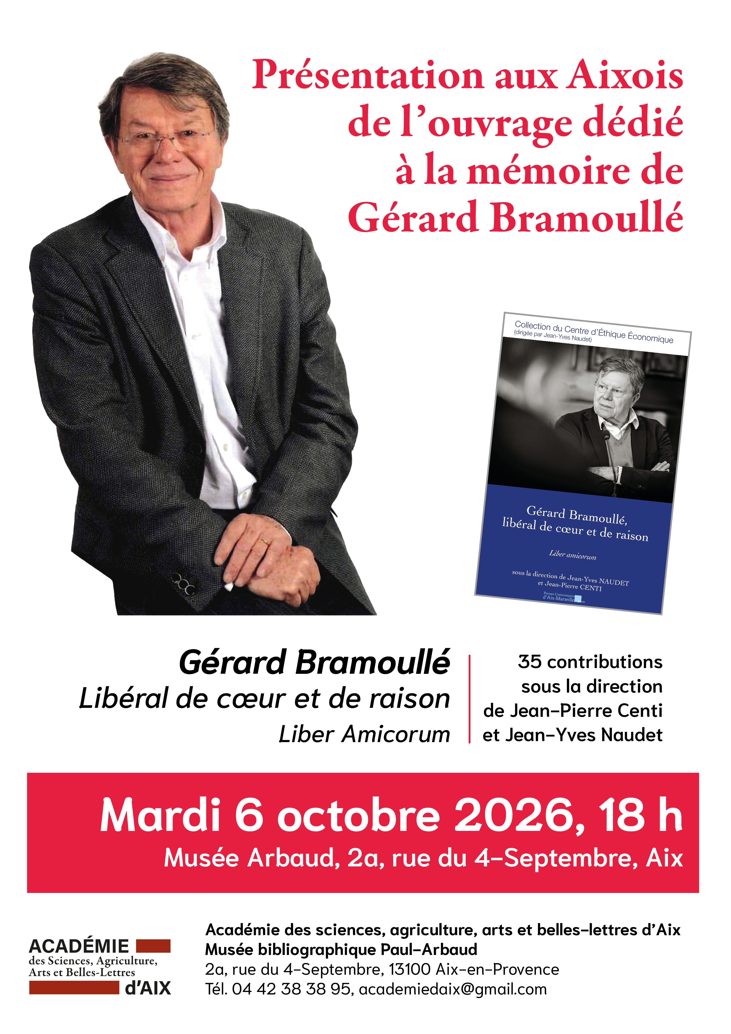 Pr�sentation aux Aixois de l�ouvrage d�di� � la m�moire de G�rard Bramoull�
