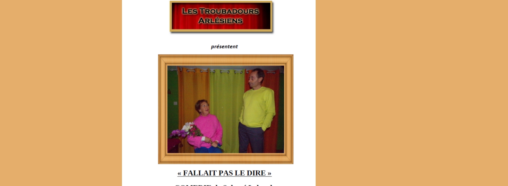 Th��tre - Com�die 'Fallait pas de le dire' � Mas Blanc les Alpilles
