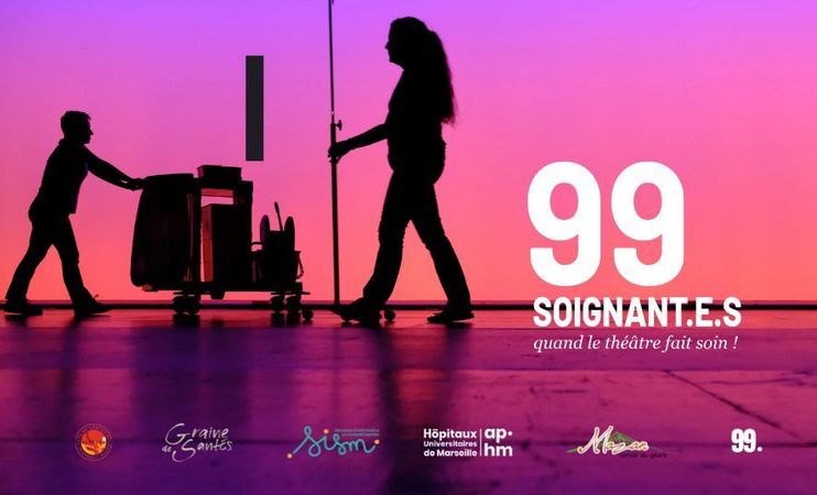 Lecture mise en sc�ne : � 99 soignant.e.s �
