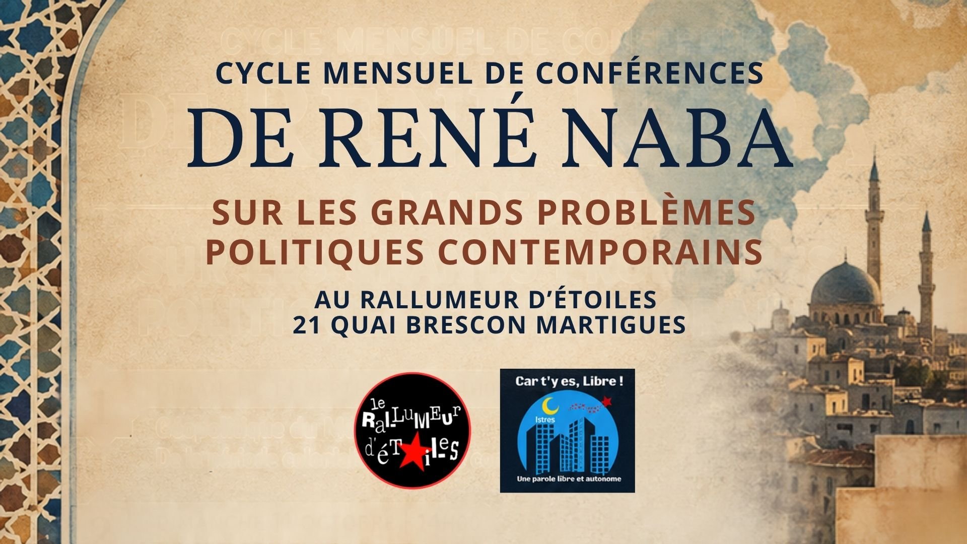 Cycle mensuel de conf�rences de Ren� Naba sur les grands probl�mes politiques contemporains