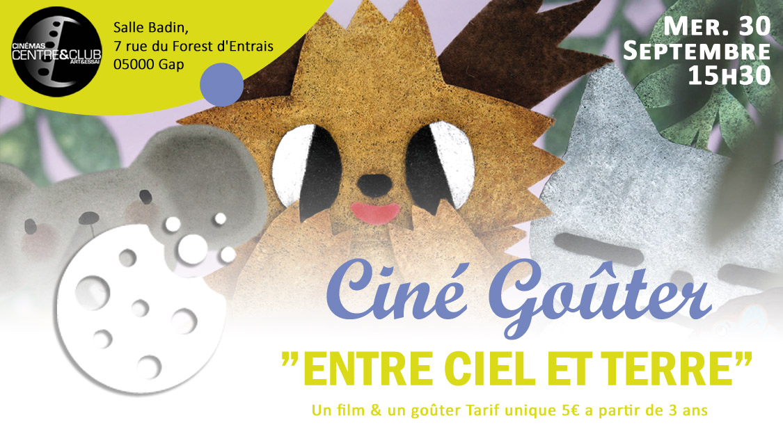 Cin� go�ter : entre ciel et terre