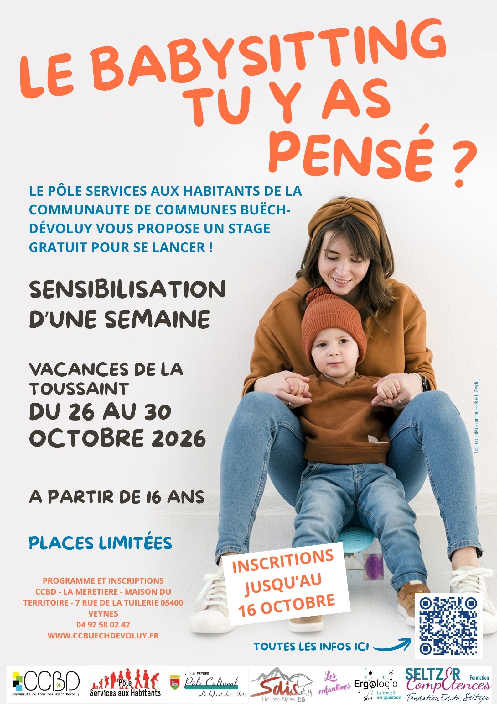 Le babysitting tu y as pens� ?