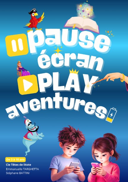Pause �cran play aventures