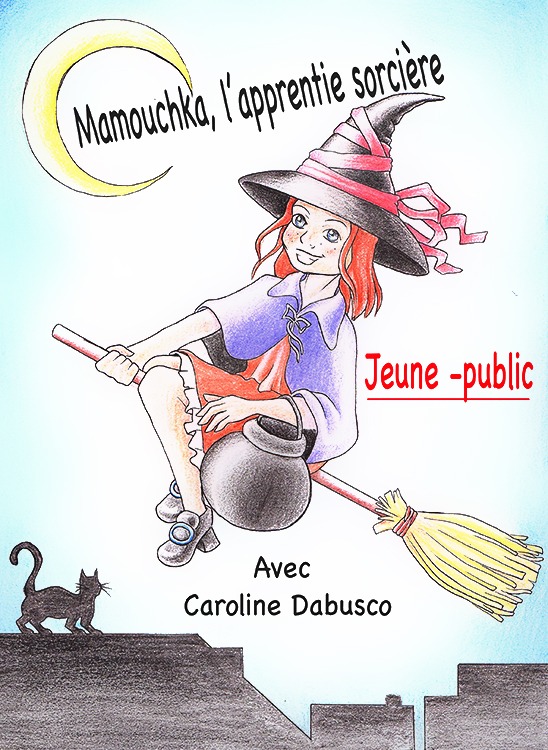 Mamouchka l'apprentie sorci�re