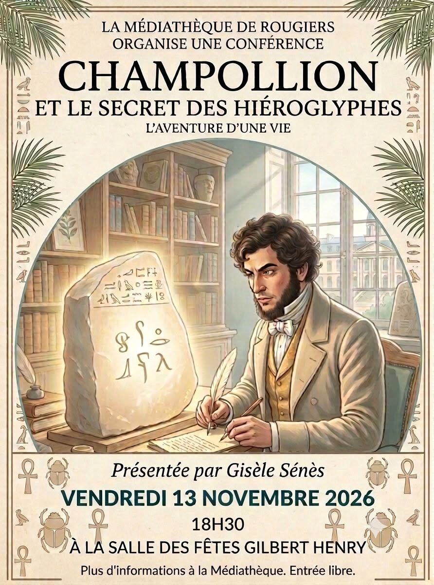 Conf�rence : Champollion et le secret des hi�roglyphes, l'aventure d'une vie