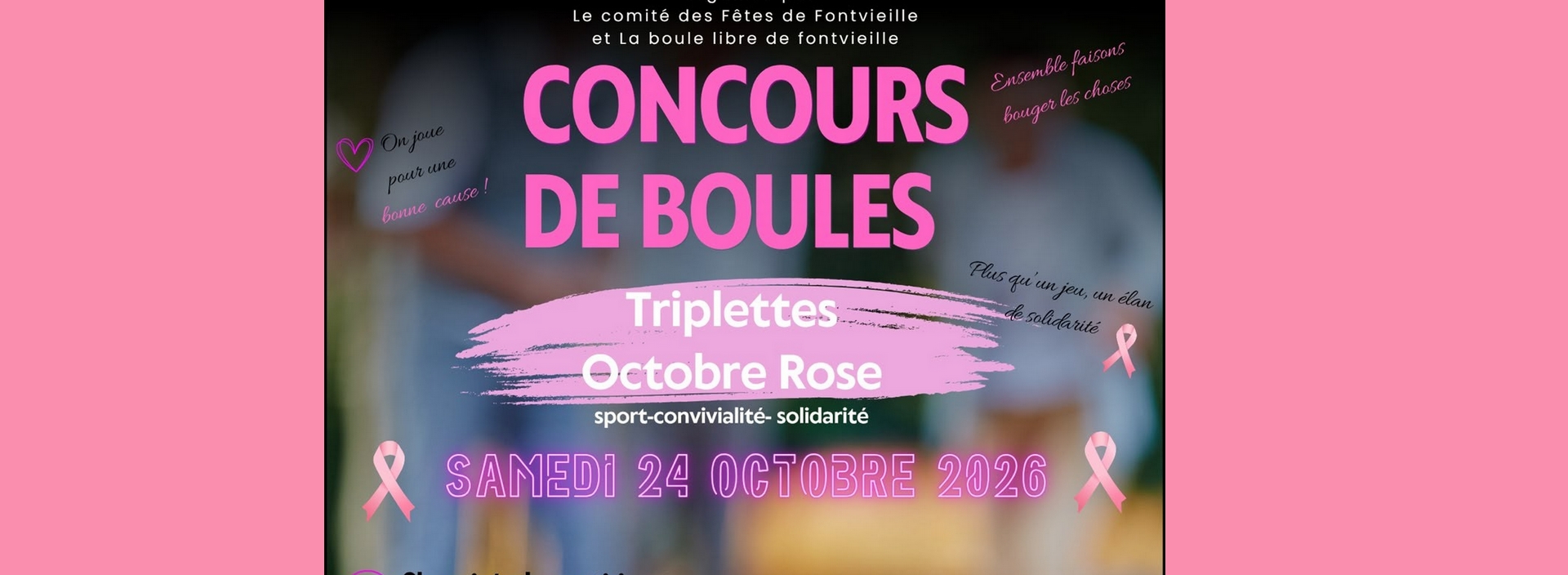 Concours de Boules au profit d'Octobre Rose � Fontvieille