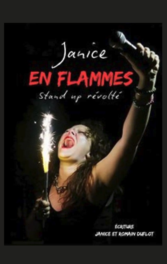 Janice en flammes : stand-up r�volt�