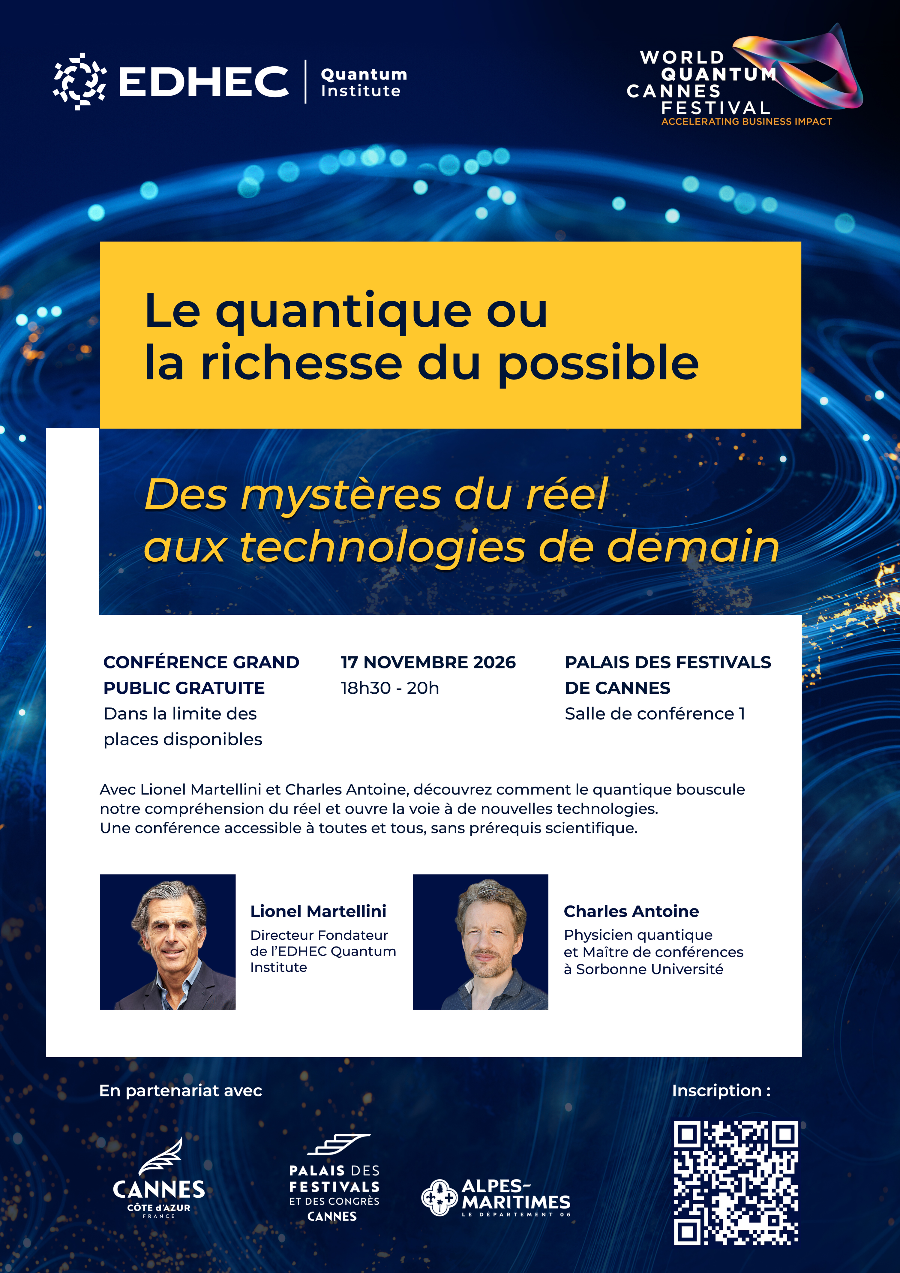 Le quantique, ou la richesse du possible. Des myst�res du r�el aux technologies de demain- Conf�rence grand public gratuite