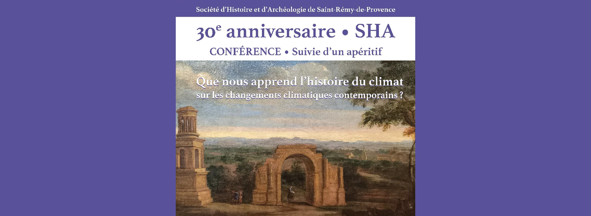 30�me anniversaire de la soci�t� d'Histoire et d'Arch�ologie
