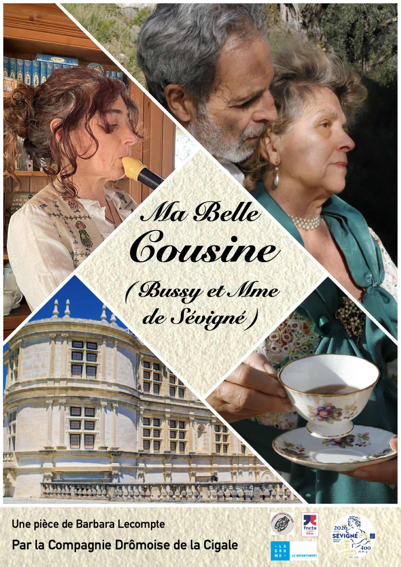 Ma belle Cousine (Mme de S�vign�) - Th��tre des 2 Mondes