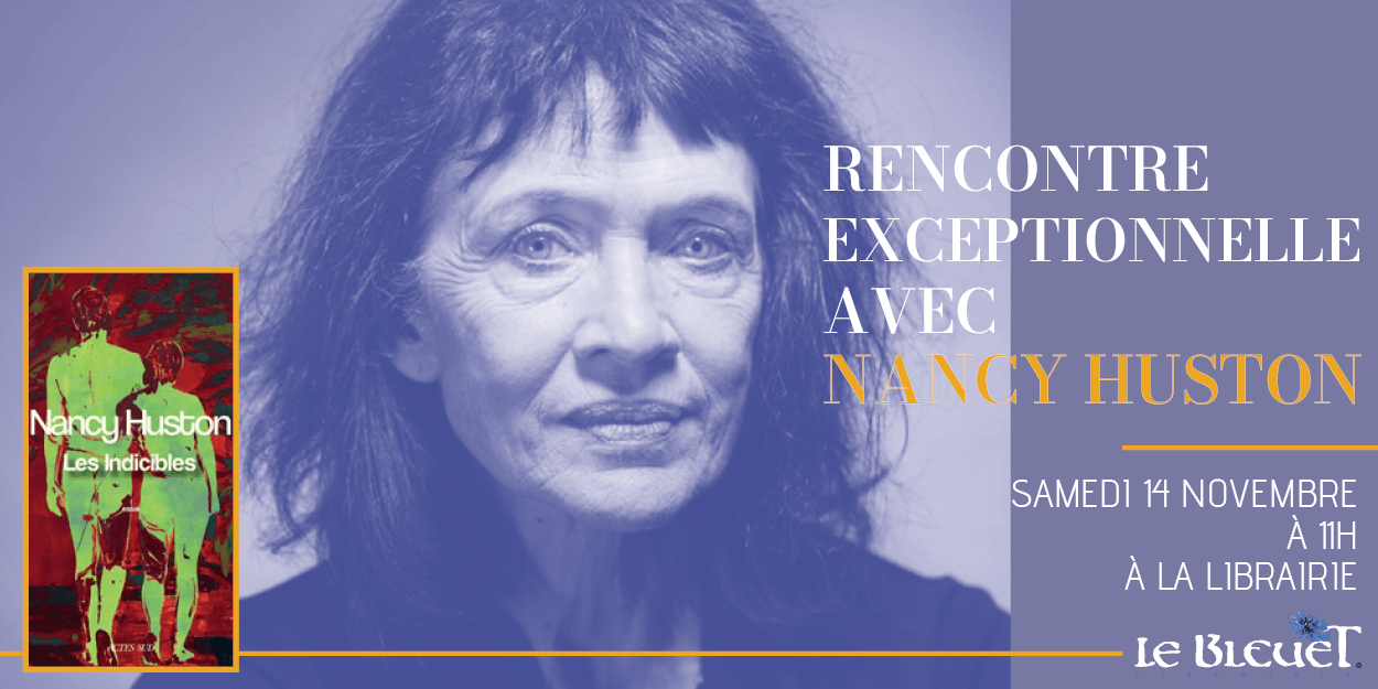 Rencontre exceptionnelle avec Nancy Huston au Bleuet