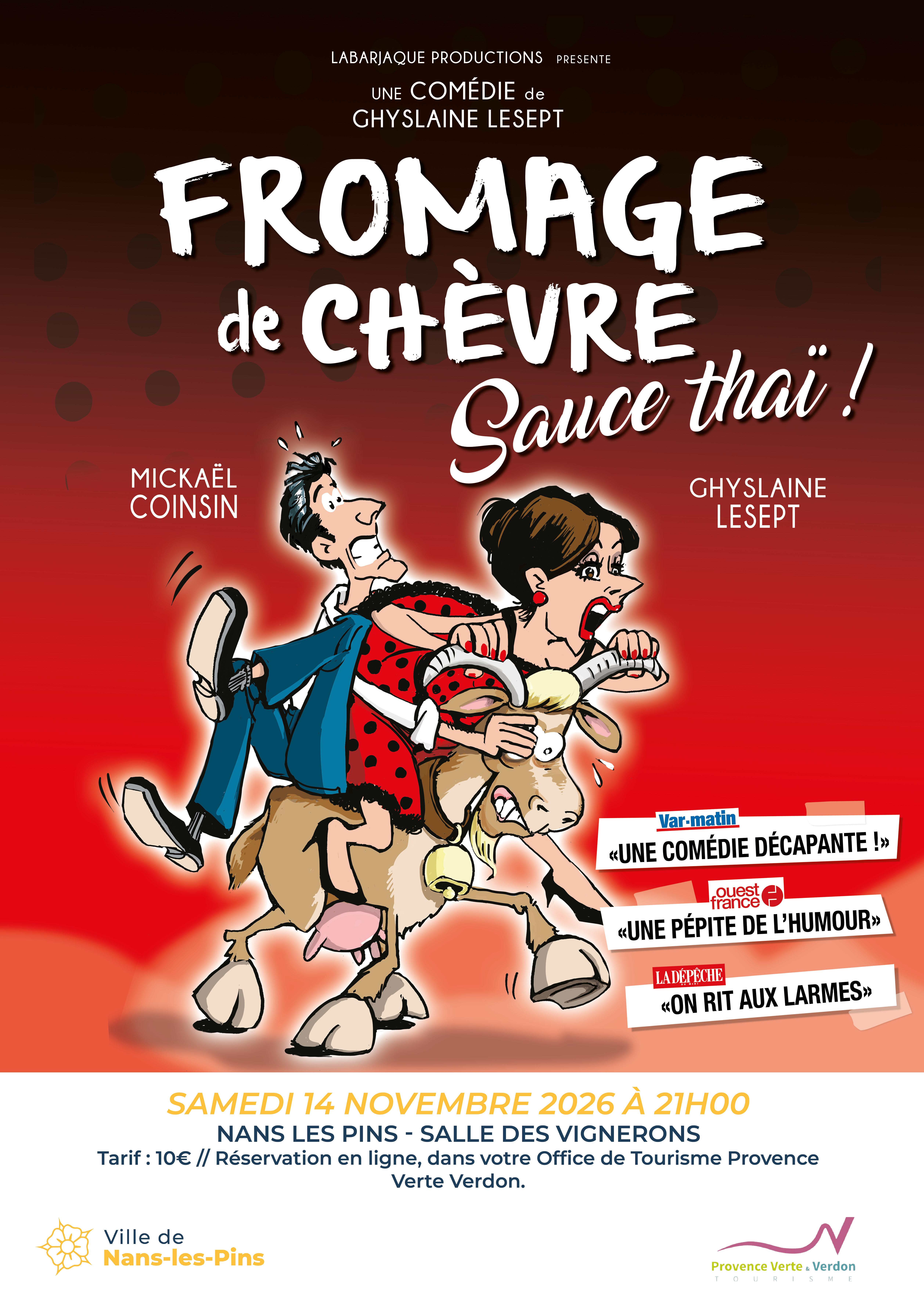 Th��tre : Fromage de ch�vre, sauce tha� !
