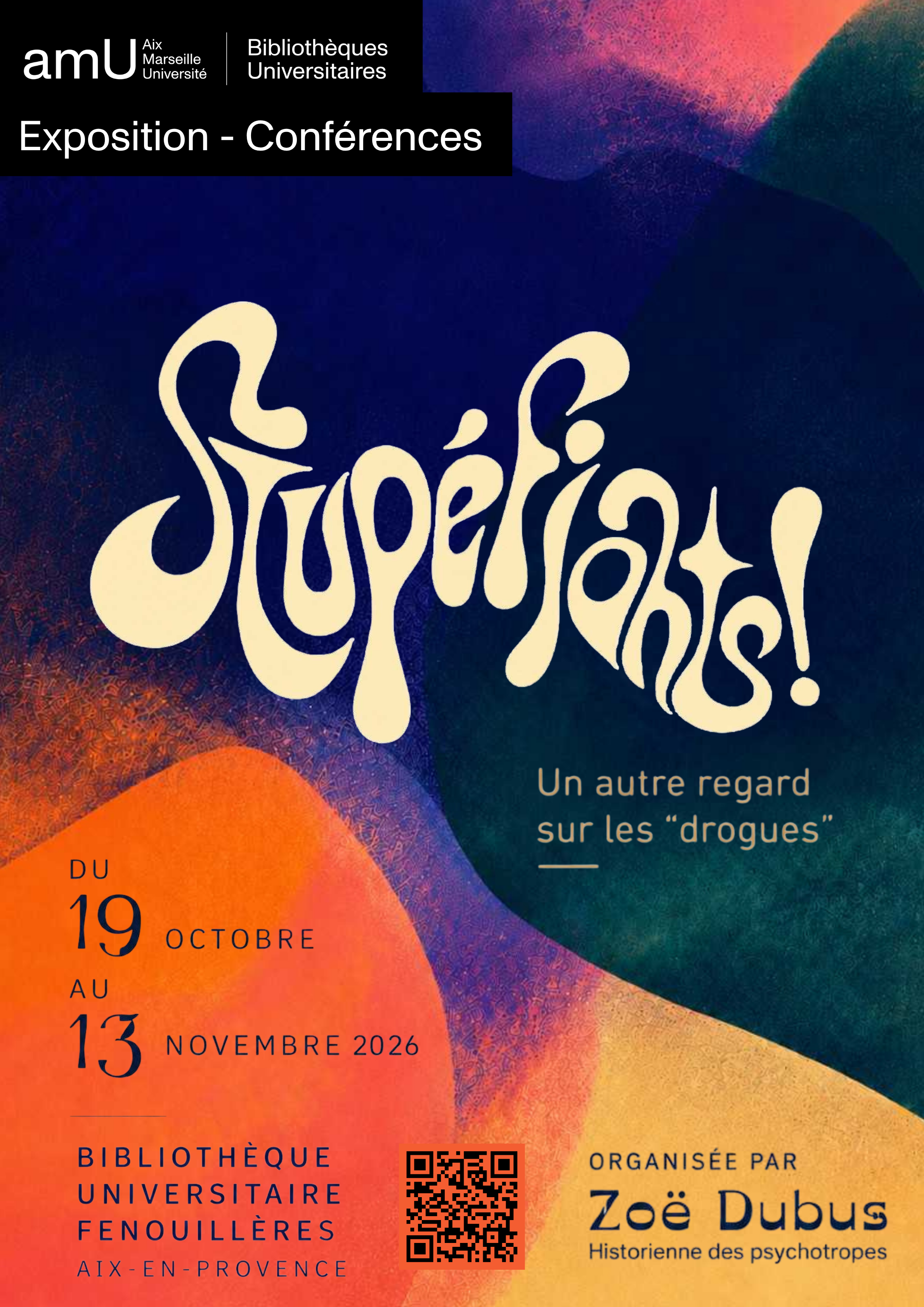 Exposition - Stup�fiants ! Un autre regard sur les 