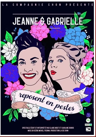 Jeanne & Gabrielle reposent en pestes